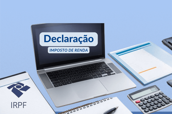 A Partir de Quanto Precisa Declarar Imposto de Renda?