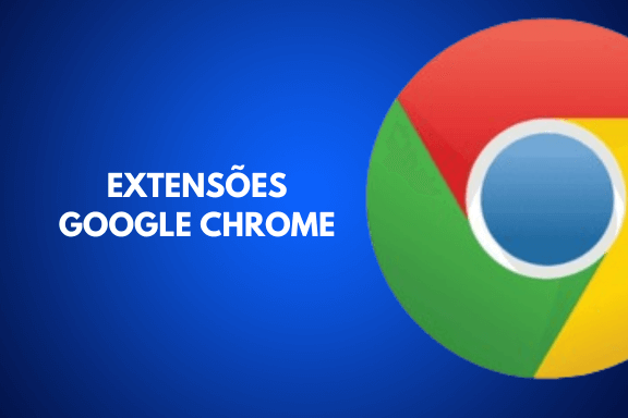 Extensões Google Chrome: Maximize sua Produtividade e Experiência de Navegação